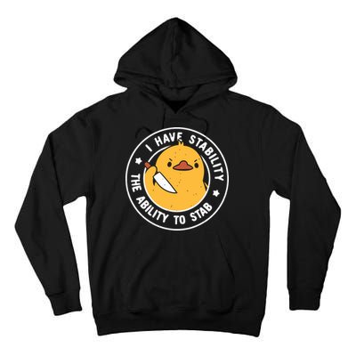 Vintage I Have Stability The Ability To Stab Tall Hoodie
