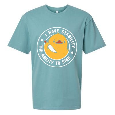 Vintage I Have Stability The Ability To Stab Sueded Cloud Jersey T-Shirt