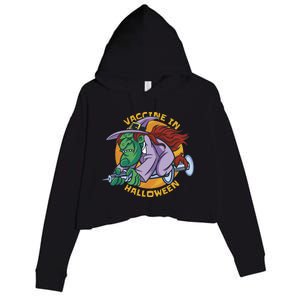 Vaccine In Halloween Witch Crop Fleece Hoodie