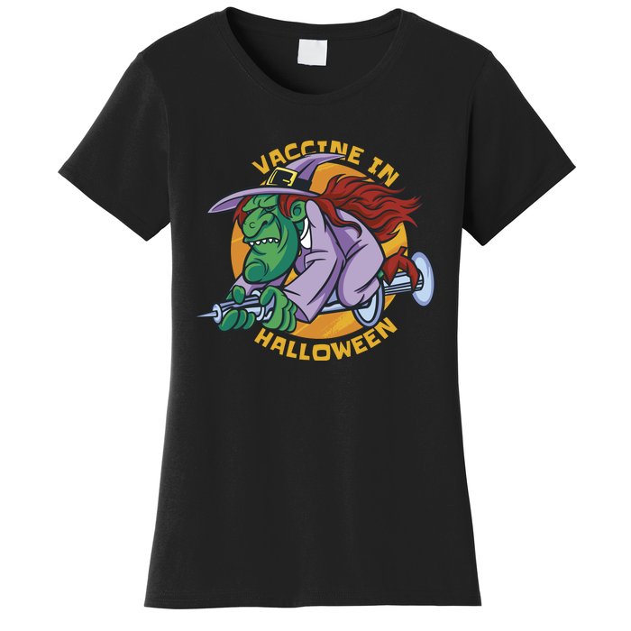 Vaccine In Halloween Witch Women's T-Shirt