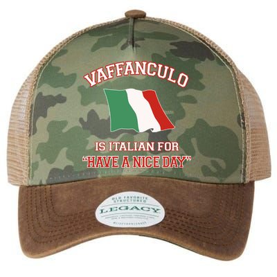 Vaffanculo Is Italian For Have A Nice Day Legacy Tie Dye Trucker Hat