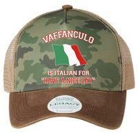 Vaffanculo Is Italian For Have A Nice Day Legacy Tie Dye Trucker Hat