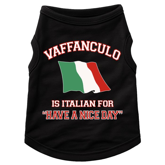 Vaffanculo Is Italian For Have A Nice Day Doggie Tank