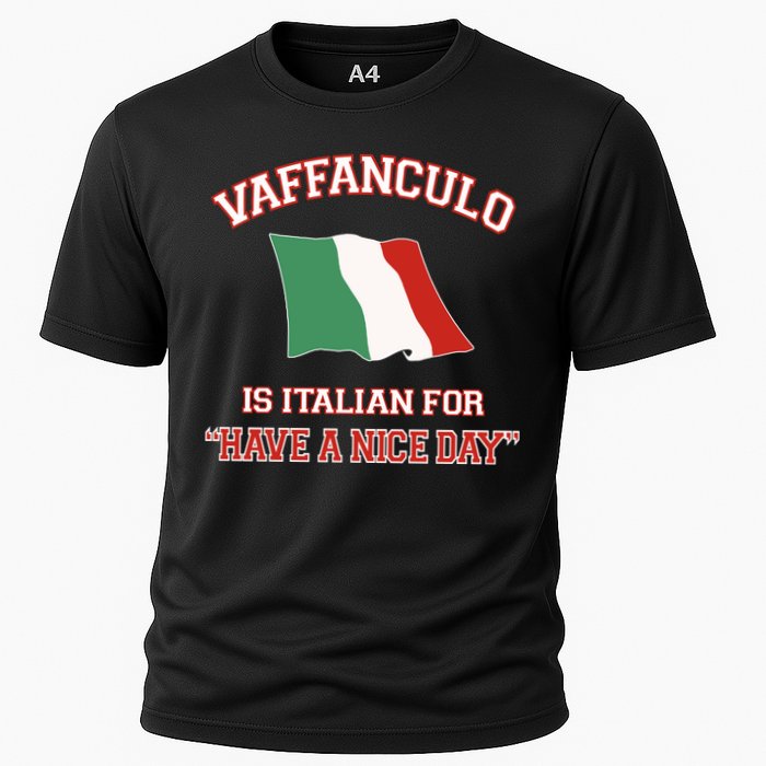 Vaffanculo Is Italian For Have A Nice Day Performance Shirt