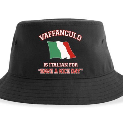 Vaffanculo Is Italian For Have A Nice Day Sustainable Bucket Hat