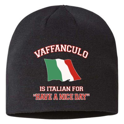 Vaffanculo Is Italian For Have A Nice Day Sustainable Beanie