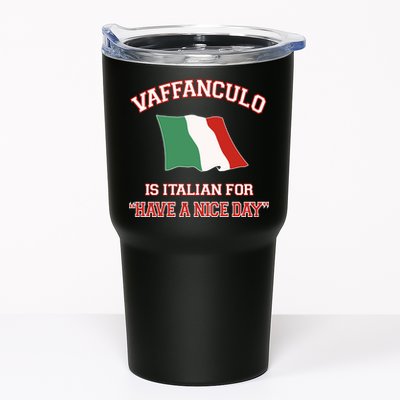 Vaffanculo Is Italian For Have A Nice Day Tumbler