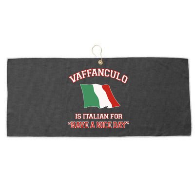 Vaffanculo Is Italian For Have A Nice Day Large Microfiber Waffle Golf Towel