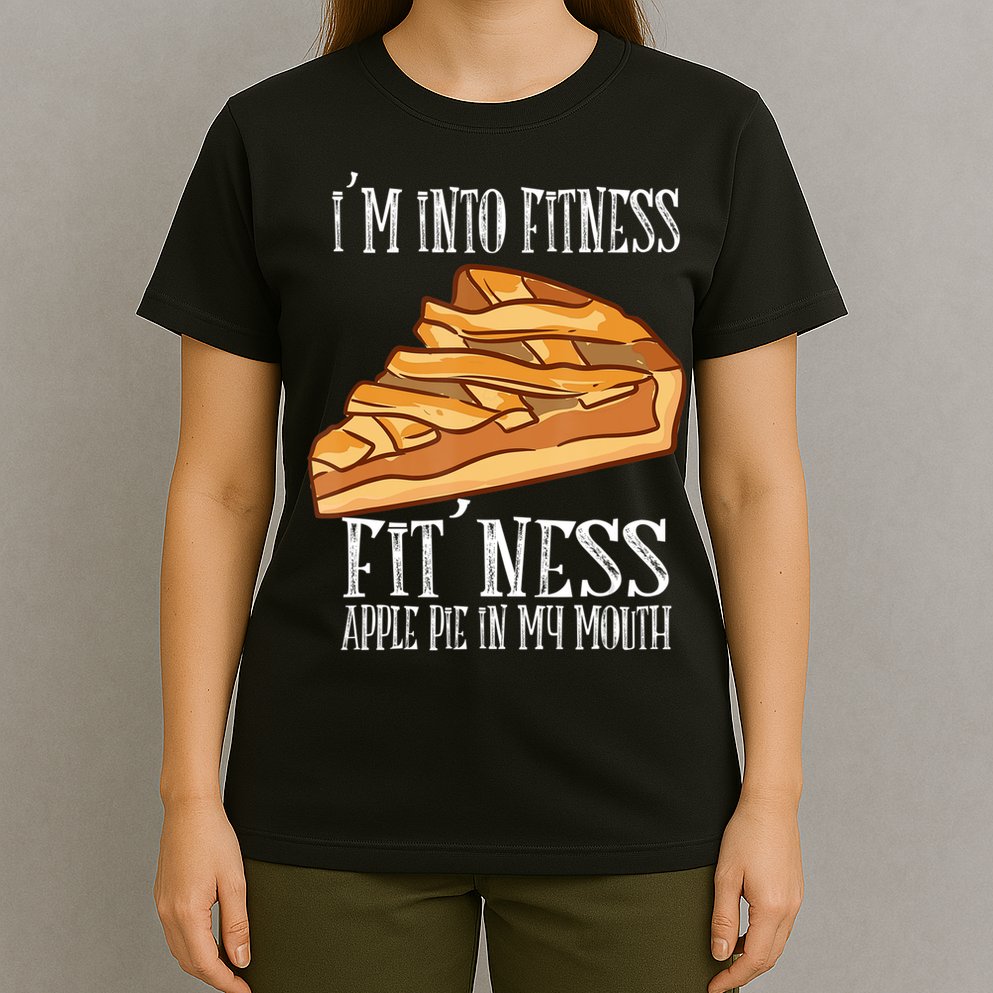 Vintage I'm Into Fitness Fit' Ness Apple Pie In My Mouth T-Shirt