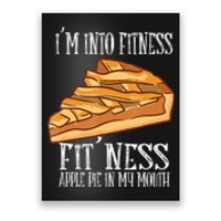 Vintage I'm Into Fitness Fit' Ness Apple Pie In My Mouth Poster