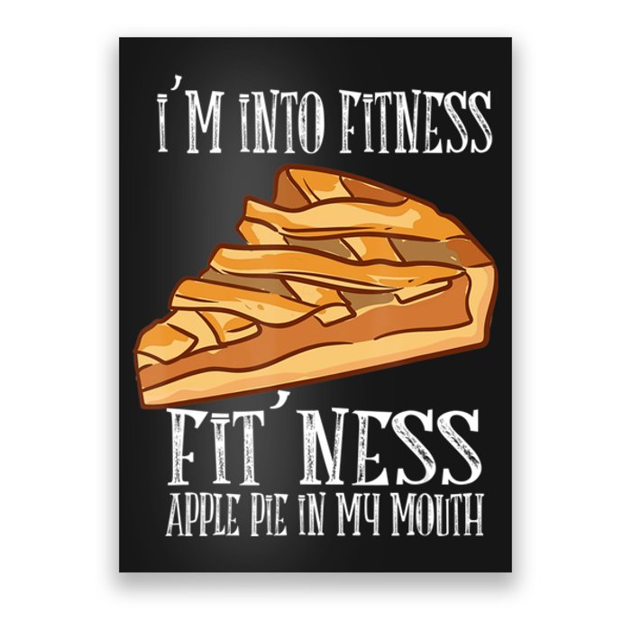 Vintage I'm Into Fitness Fit' Ness Apple Pie In My Mouth Poster