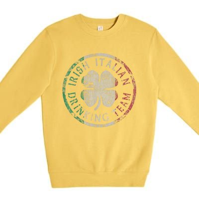 Vintage Irish Italian Ing Team St Patrick's Day Groups Meaningful Gift Premium Crewneck Sweatshirt