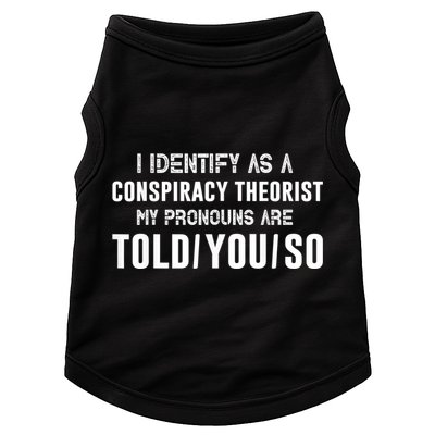 Vintage I Identify As A Conspiracy Theorist My Pronouns Are Told You Doggie Tank