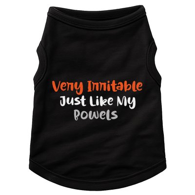 Very Irritable Just Like My Bowels Doggie Tank