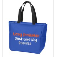 Very Irritable Just Like My Bowels Zip Tote Bag