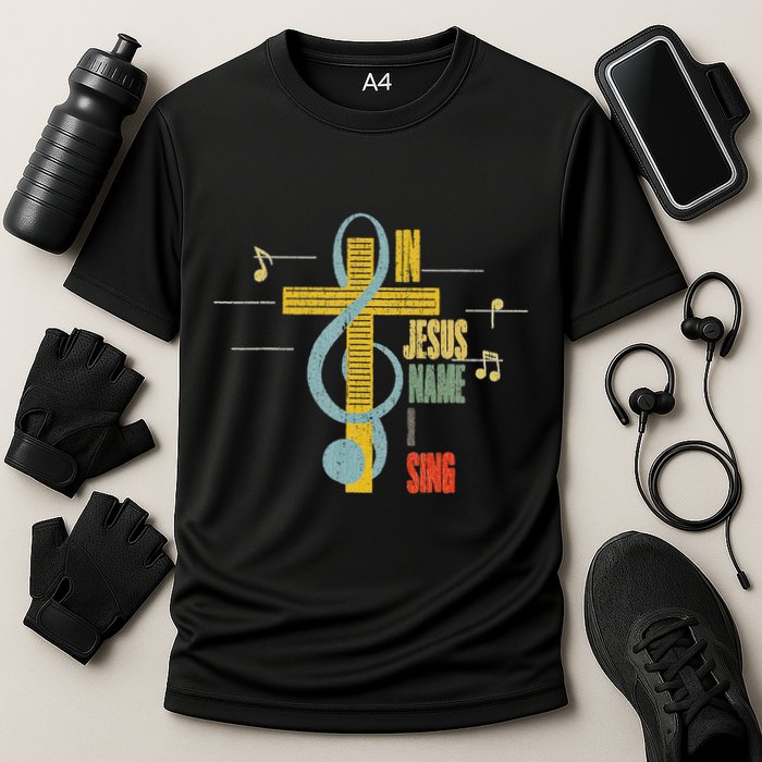 Vintage In Jesus Name I Sing Music Note Cross Performance Shirt