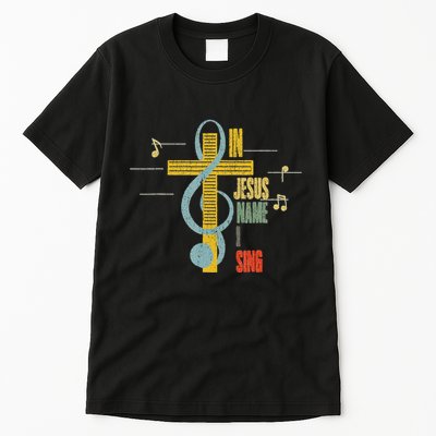Vintage In Jesus Name I Sing Music Note Cross Tall T-Shirt