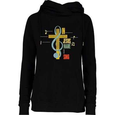 Vintage In Jesus Name I Sing Music Note Cross Womens Funnel Neck Pullover Hood