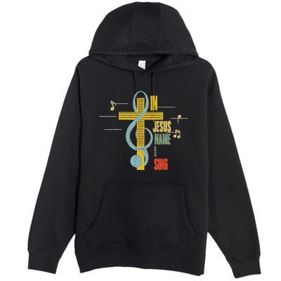 Vintage In Jesus Name I Sing Music Note Cross Premium Pullover Hoodie