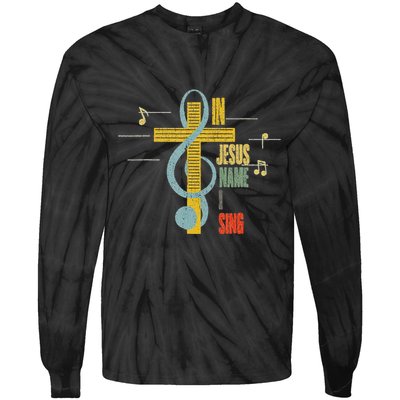 Vintage In Jesus Name I Sing Music Note Cross Tie-Dye Long Sleeve Shirt