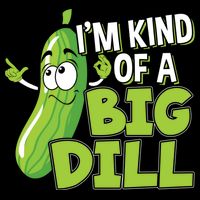 Vegan I'm Kind Of A Big Dill Gift Pickle Lover Cute Gift Doggie Tank