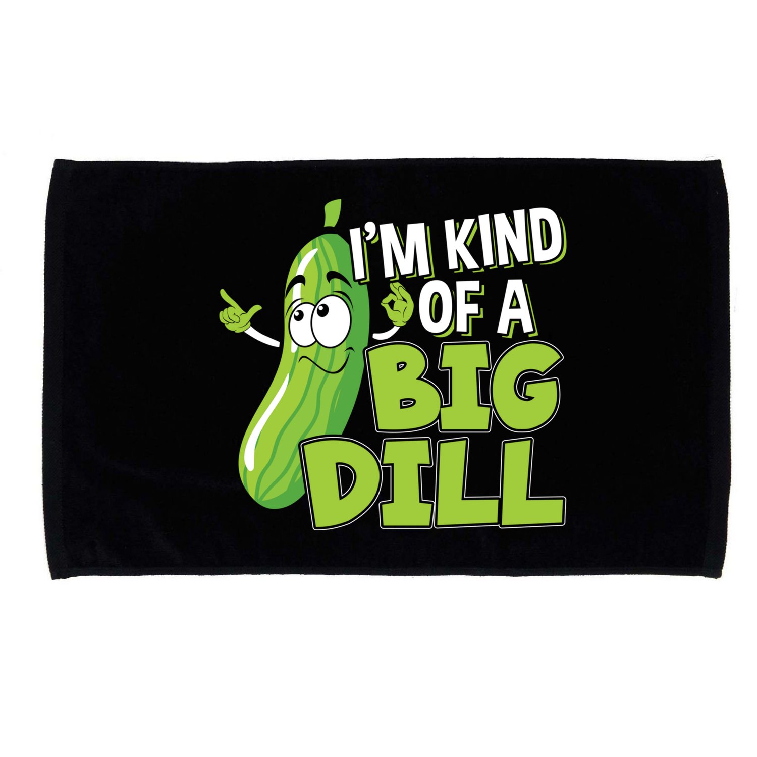 Vegan I'm Kind Of A Big Dill Gift Pickle Lover Cute Gift Microfiber Hand Towel