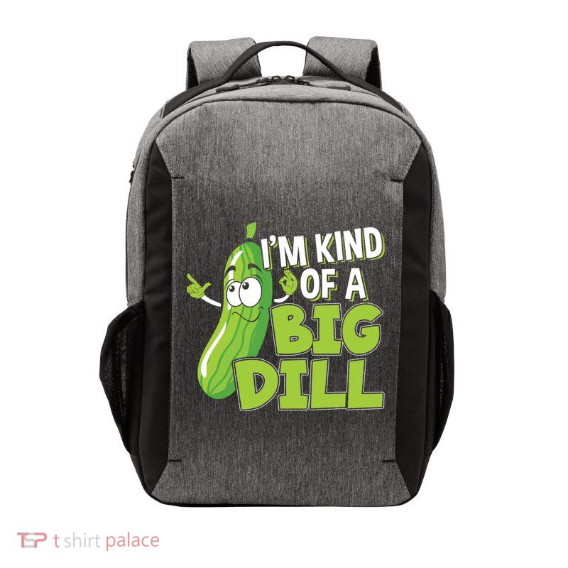 Vegan I'm Kind Of A Big Dill Gift Pickle Lover Cute Gift Vector Backpack