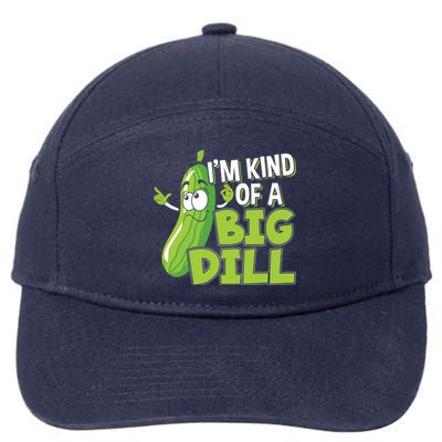 Vegan I'm Kind Of A Big Dill Gift Pickle Lover Cute Gift 7-Panel Snapback Hat