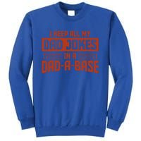 Vintage I Keep All My Dad Jokes In A Dad A Base Dad Jokes Gift Tall Sweatshirt