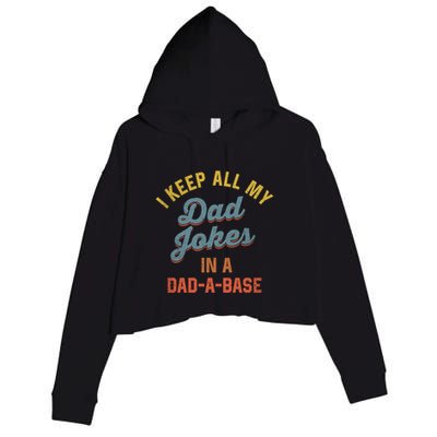 Vintage I Keep All My Dad Jokes In A Dadgift A Gift Base Funny Dad Funny Gift Crop Fleece Hoodie