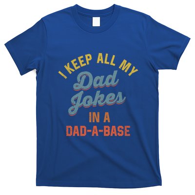 Vintage I Keep All My Dad Jokes In A Dadgift A Gift Base Funny Dad Funny Gift T-Shirt