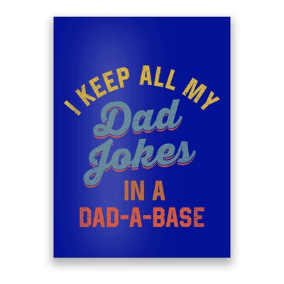 Vintage I Keep All My Dad Jokes In A Dadgift A Gift Base Funny Dad Funny Gift Poster