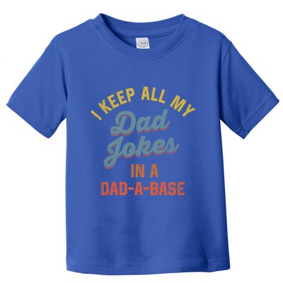 Vintage I Keep All My Dad Jokes In A Dadgift A Gift Base Funny Dad Funny Gift Toddler T-Shirt