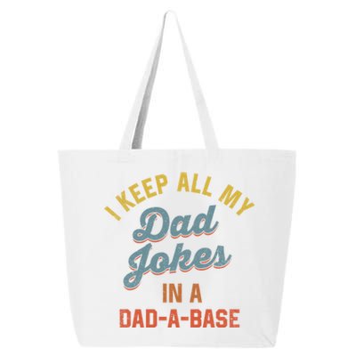 Vintage I Keep All My Dad Jokes In A Dadgift A Gift Base Funny Dad Funny Gift 25L Jumbo Tote