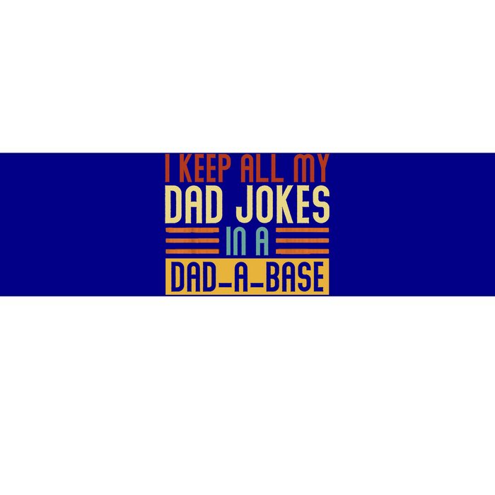 Vintage I Keep All My Dad Jokes In A Dadmeaningful Giftameaningful Giftbase Dad Bumper Sticker