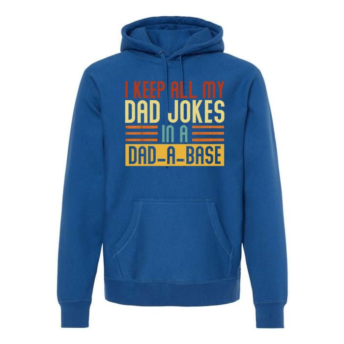 Vintage I Keep All My Dad Jokes In A Dadmeaningful Giftameaningful Giftbase Dad Premium Hoodie