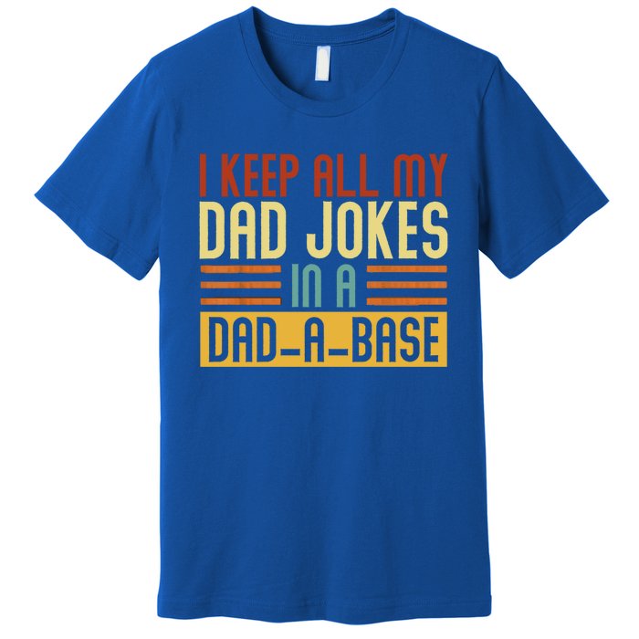 Vintage I Keep All My Dad Jokes In A Dadmeaningful Giftameaningful Giftbase Dad Premium T-Shirt