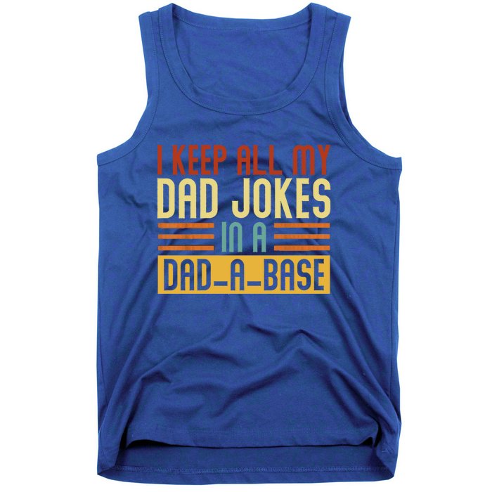 Vintage I Keep All My Dad Jokes In A Dadmeaningful Giftameaningful Giftbase Dad Tank Top