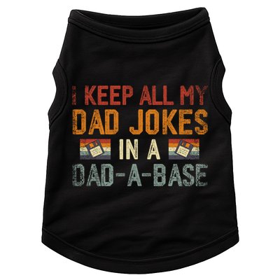 Vintage I Keep All My Dad Jokes In A Dad A Base Fathers Day Gift Doggie Tank