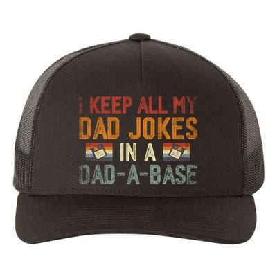 Vintage I Keep All My Dad Jokes In A Dad A Base Fathers Day Gift Yupoong Adult 5-Panel Trucker Hat
