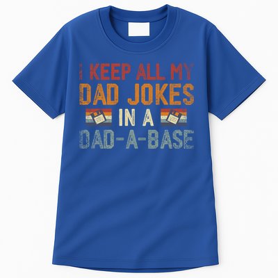 Vintage I Keep All My Dad Jokes In A Dad A Base Fathers Day Gift Tall T-Shirt