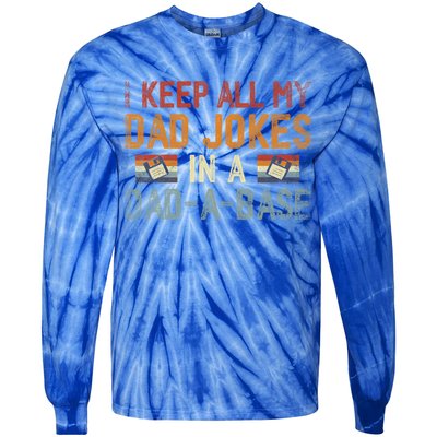 Vintage I Keep All My Dad Jokes In A Dad A Base Fathers Day Gift Tie-Dye Long Sleeve Shirt