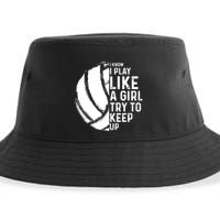 Volleyball I Know I Play Like A Girl Try To Keep Up Sustainable Bucket Hat