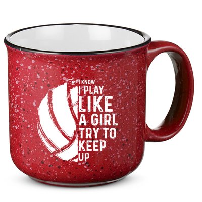Volleyball I Know I Play Like A Girl Try To Keep Up 15oz Campfire Ceramic Mug