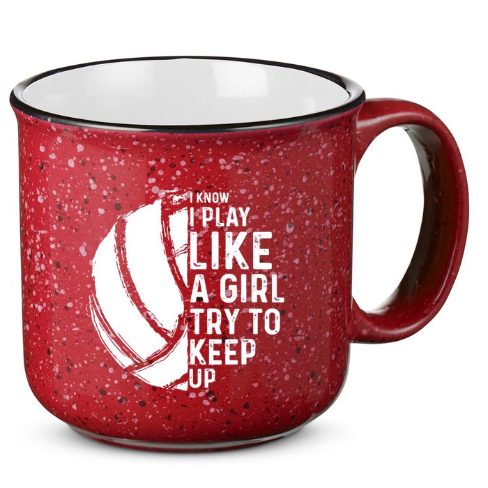 Volleyball I Know I Play Like A Girl Try To Keep Up 15oz Campfire Ceramic Mug