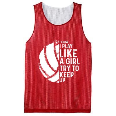 Volleyball I Know I Play Like A Girl Try To Keep Up Mesh Reversible Basketball Jersey Tank