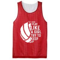 Volleyball I Know I Play Like A Girl Try To Keep Up Mesh Reversible Basketball Jersey Tank