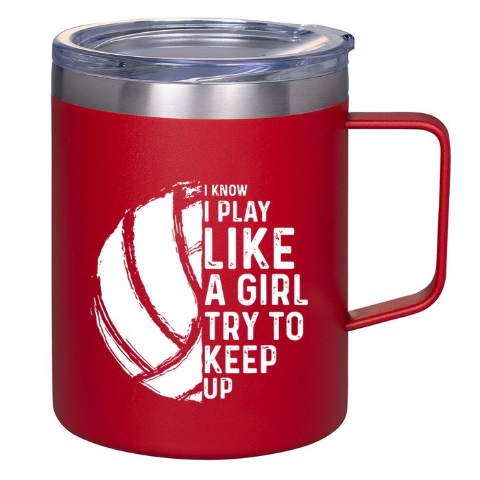 Volleyball I Know I Play Like A Girl Try To Keep Up 12oz Stainless Steel Coffee Mug