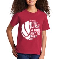 Volleyball I Know I Play Like A Girl Try To Keep Up Kids T-Shirt