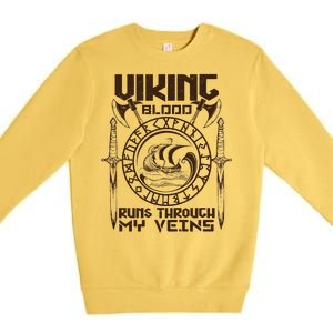 Viking Blood Runs Through My Veins Premium Crewneck Sweatshirt